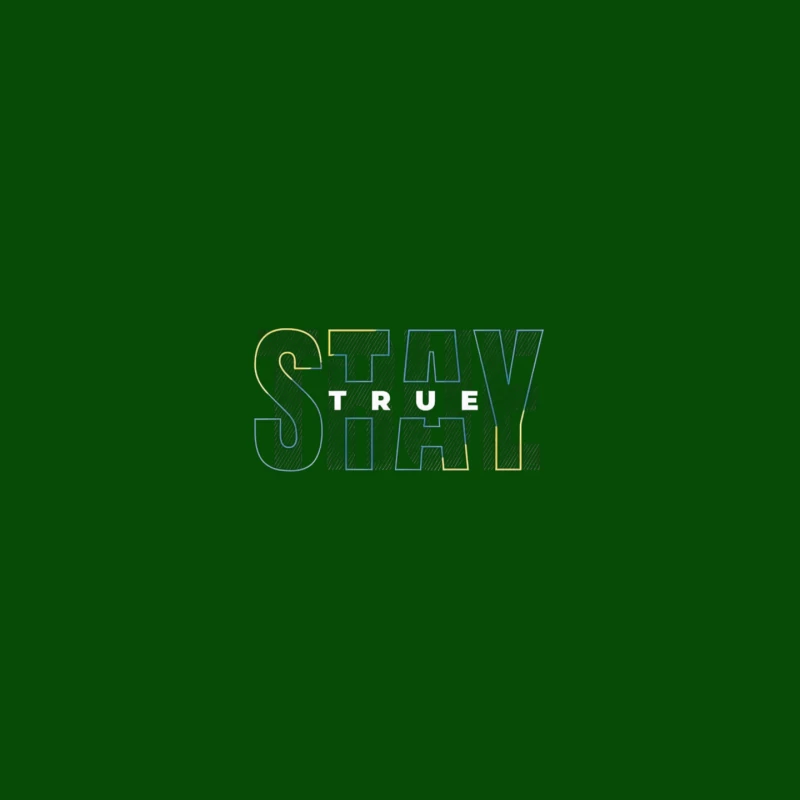 Stay True Typography Design Mouse Pad