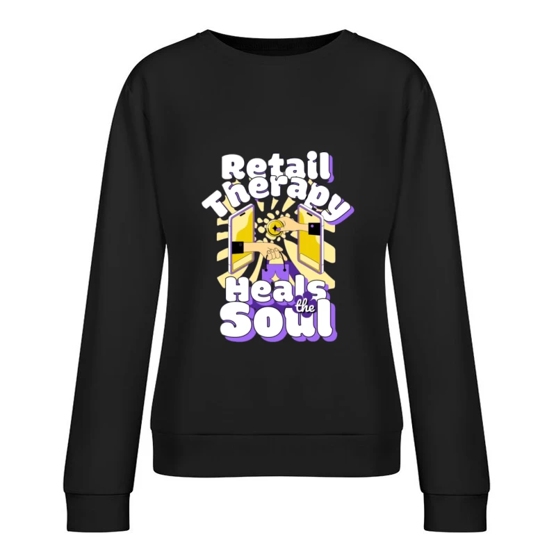 La thérapie par le shopping guérit l'âme Femme Sweat-shirt à enfiler