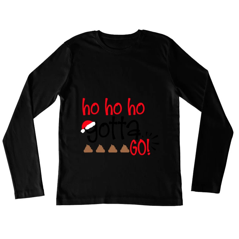 Blague de Noël amusante sur un besoin pressant Femme Manches Longues T-Shirt
