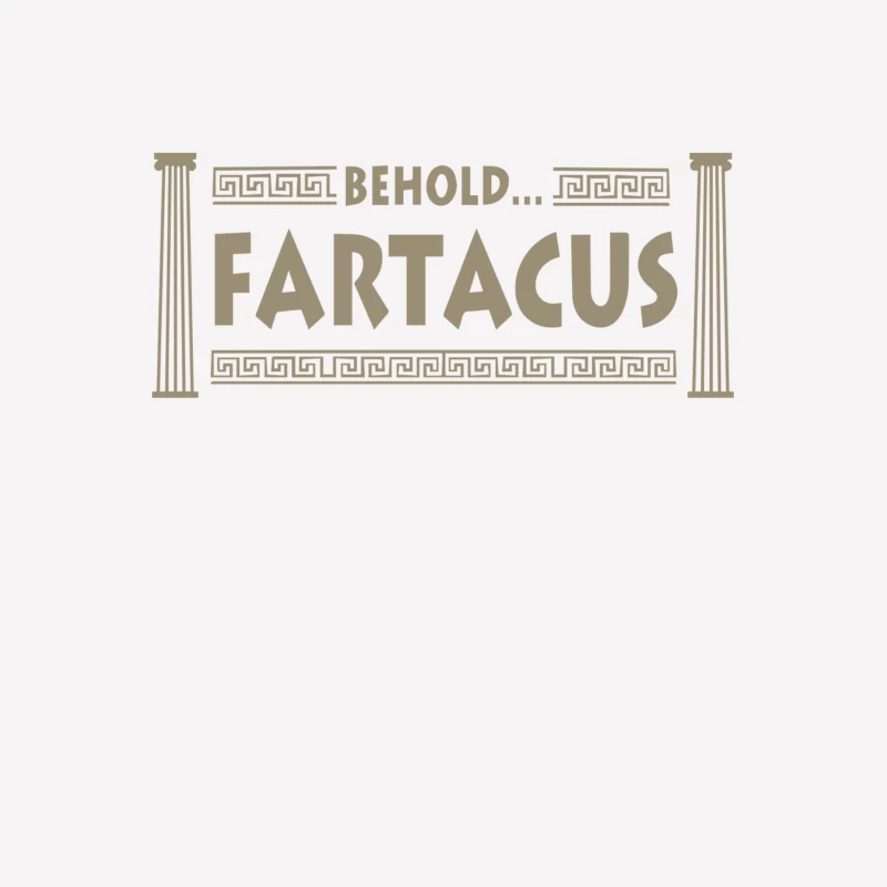 Behold Fartacus: A Humorous Ancient Rome Parody Female T-Shirt