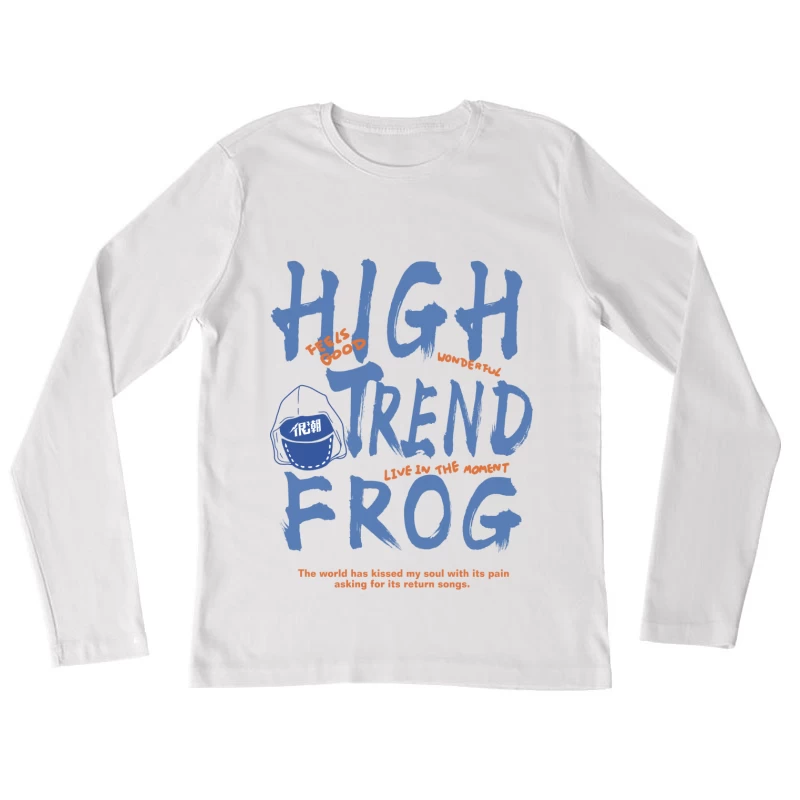 Modisches Froschdesign mit inspirierendem Zitat Damen Langarm T-Shirt