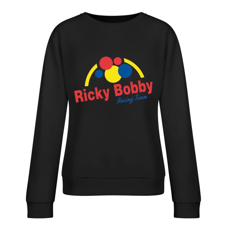 Ricky Bobby Racing Team Female Pullover Sweatshirt