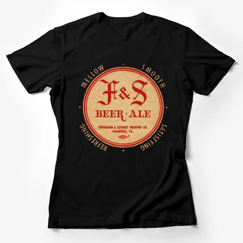 F and S Beer Ale Female T-Shirt