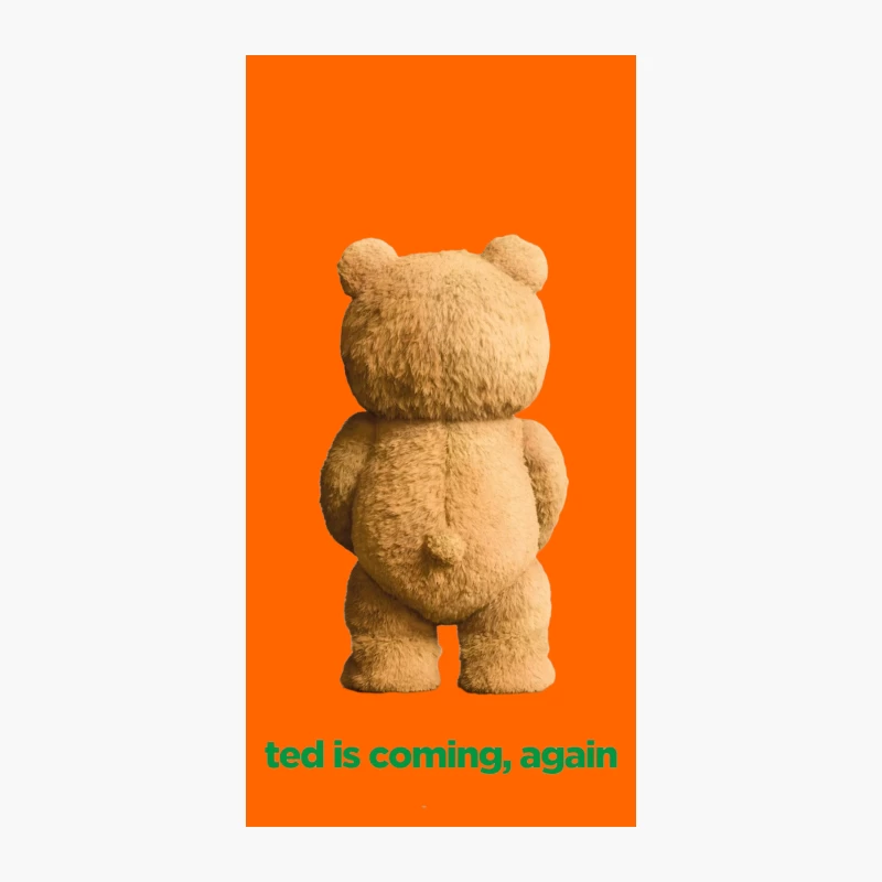 Ted Movie: The Stuffed Bear Returns iPhone Case