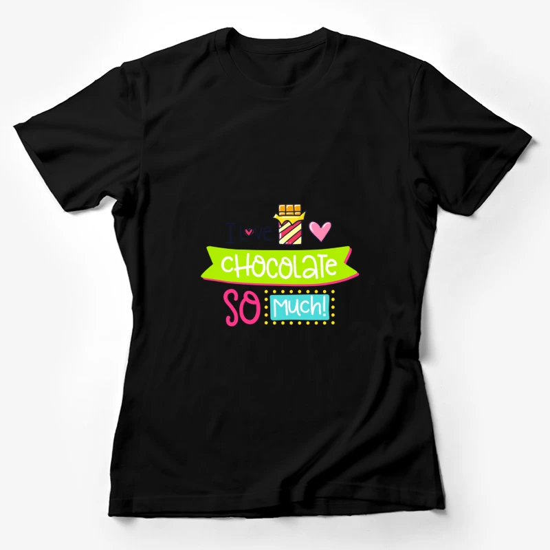 Affiche colorée: J'aime le chocolat Femme T-Shirt