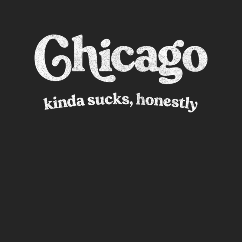 Chicago Sucks - Retro Style Typography Design Female Pullover Sweatshirt