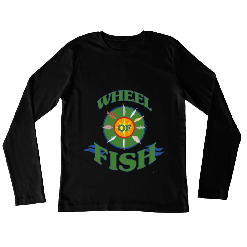 Wheel of Fish Female Long Sleeve T-Shirt