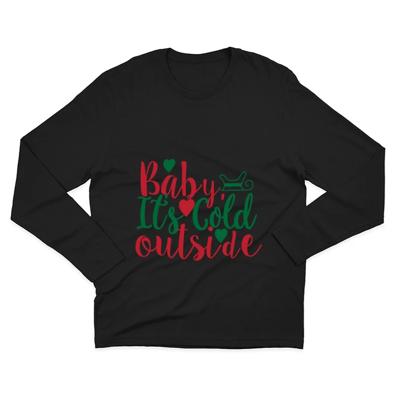 Design de Noël: Bébé, il fait froid dehors Homme Manches Longues T-Shirt