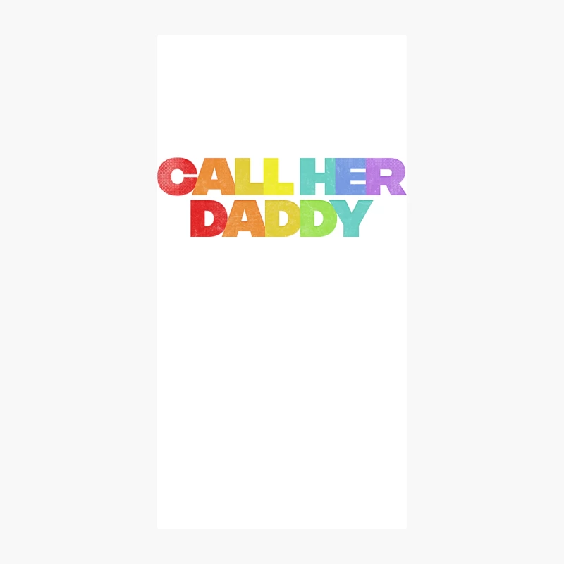 Call Her Daddy iPhone Case