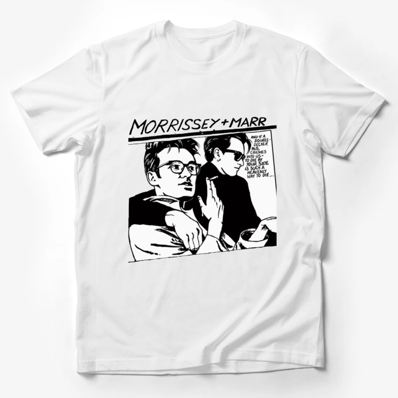 Black and White Comic Style Portrait of Morrissey and Marr with Dark Humor Quote Male T-Shirt