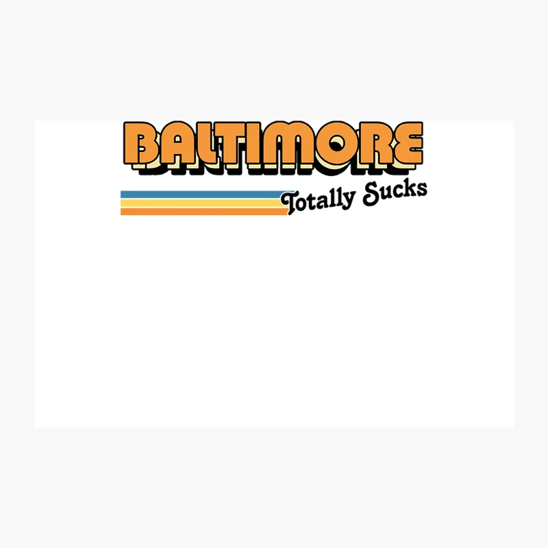 Baltimore Totally Sucks  Humorous Retro Typography Design Travel Mug
