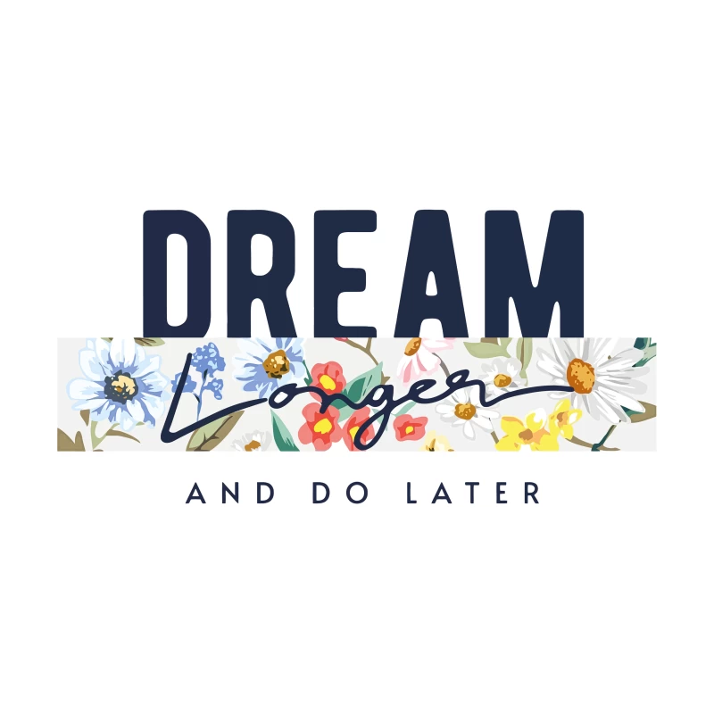 Dream Longer & Do Later – Vintage Floral Inspiration Tapestry