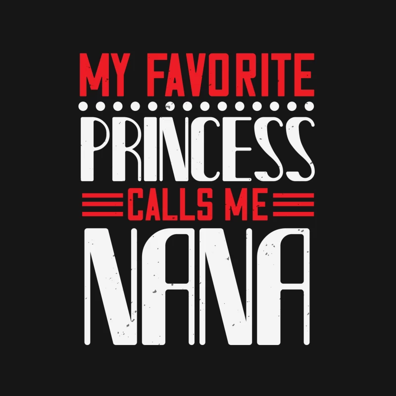 Ma Princesse Préférée M'appelle Nana Femme T-Shirt