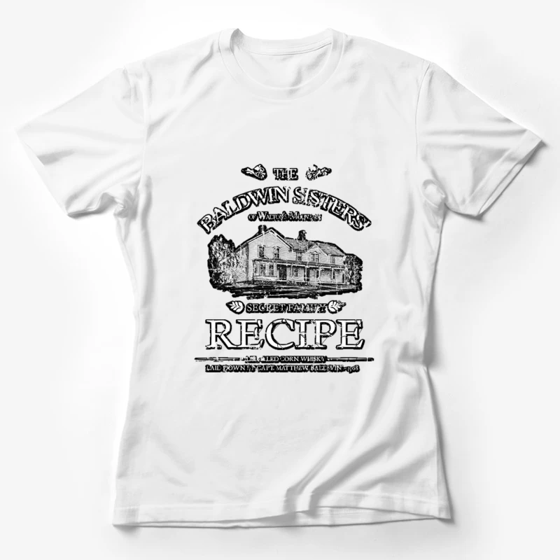 Baldwin Sisters Recipe Female T-Shirt