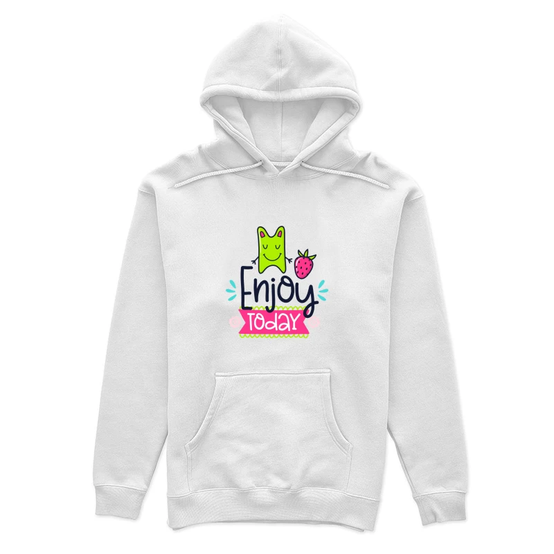 Profitez d'aujourd'hui avec bonheur et fraise Femme Sweat à capuche