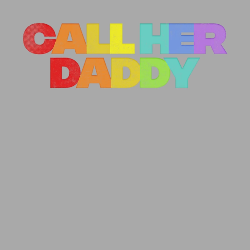Call Her Daddy Female Pullover Hoodie