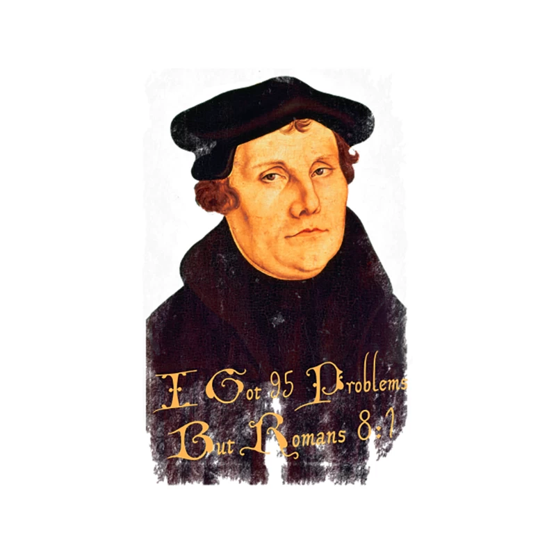 Martin Luther - 95 Problems but Romans 81, distressed Tapestry