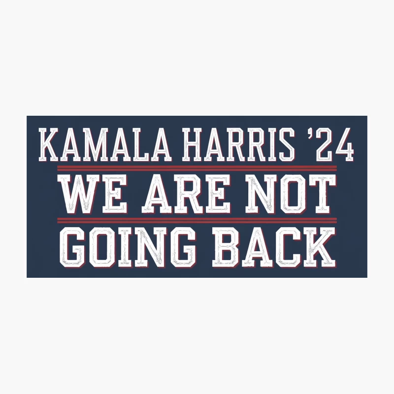 Kamala Harris 2024 Campaign Slogan: Bold Typography on Blue Coffee Mug