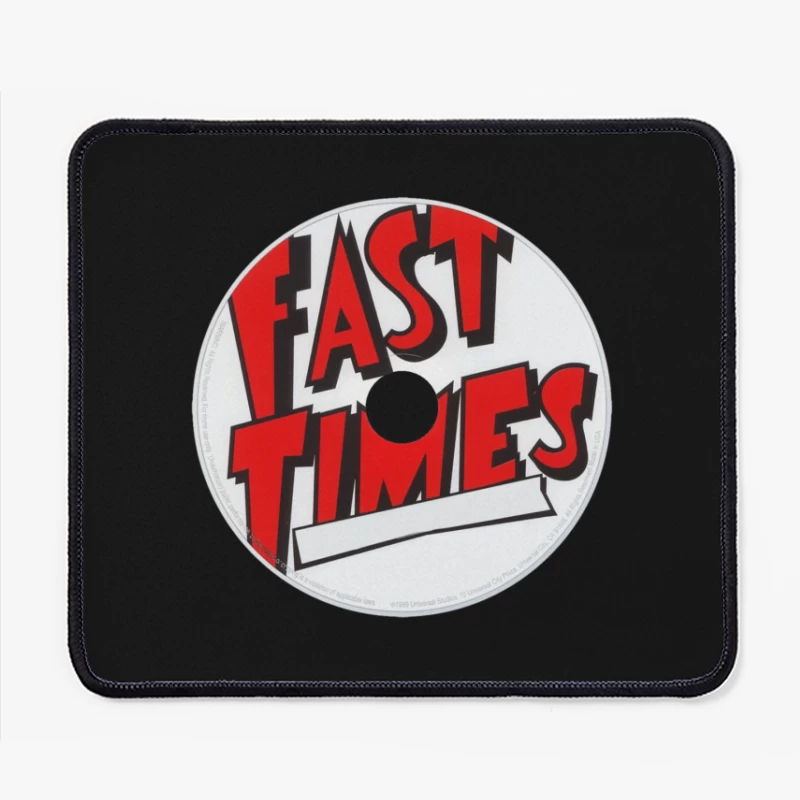 Fast Times Mouse Pad