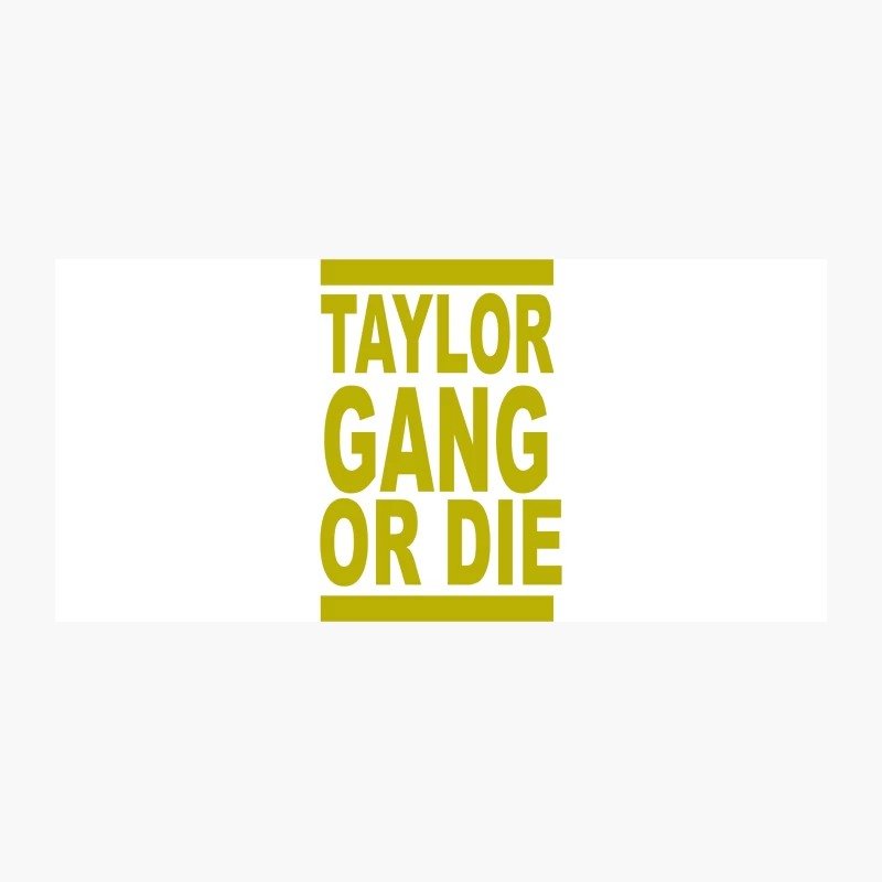 Taylor Gang or Die Coffee Mug