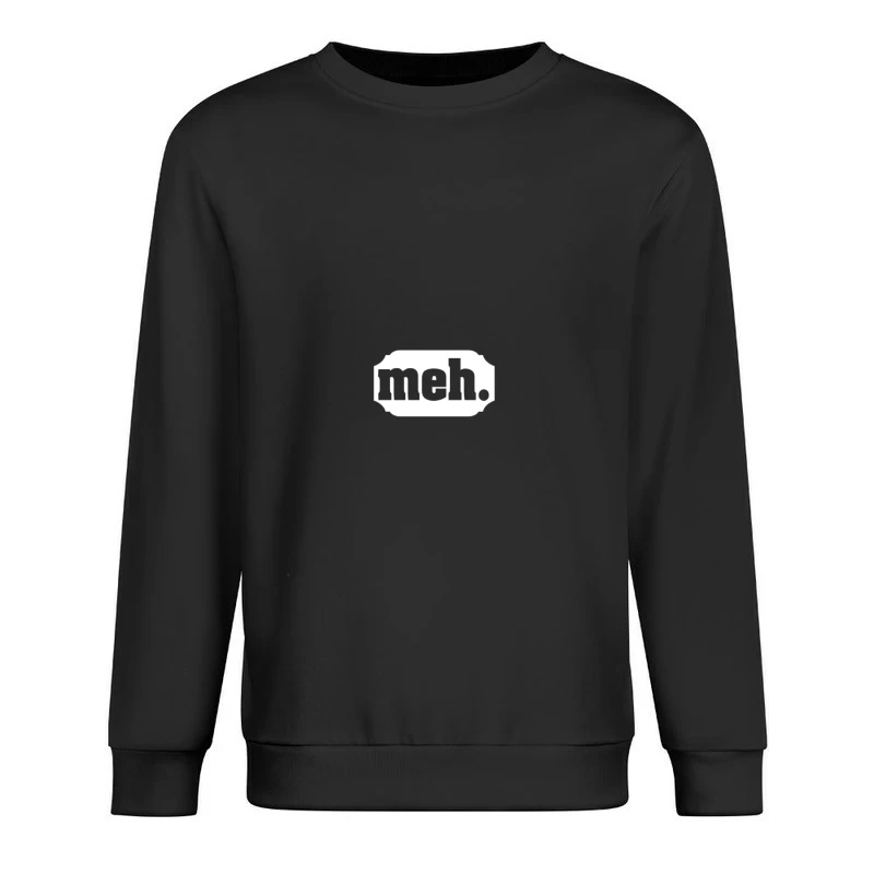 Expression d'indifférence Homme Sweat-shirt à enfiler