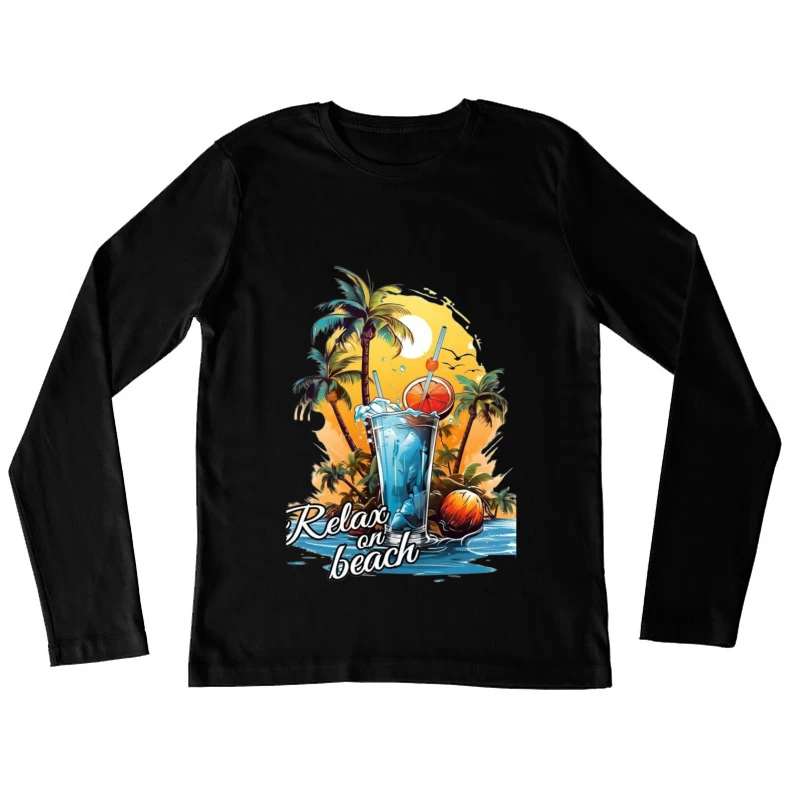Beach Relaxation Cocktail Female Long Sleeve T-Shirt