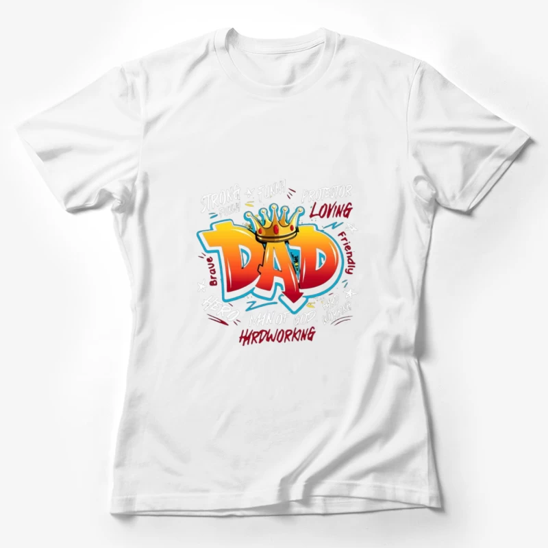 Dad Appreciation Design Female T-Shirt