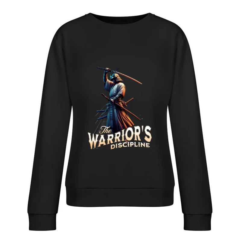 Samurai Warrior's Combat Discipline Female Pullover Sweatshirt