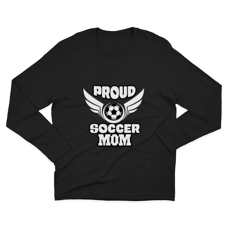 Design Fier de Maman de Foot Homme Manches Longues T-Shirt