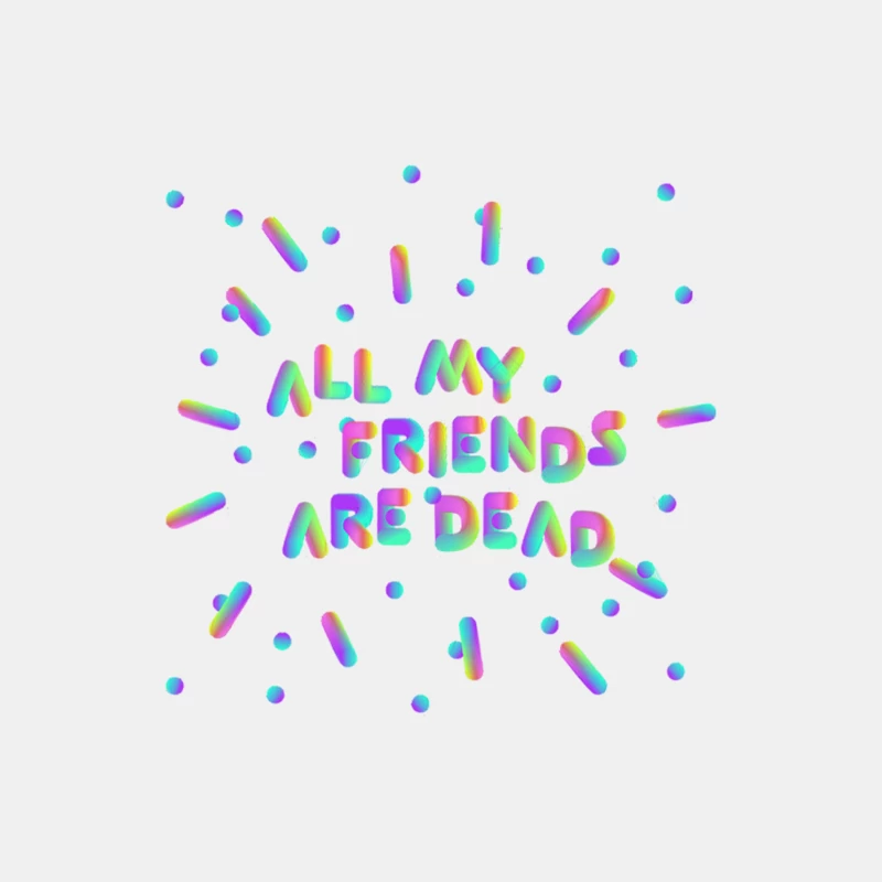 All My Friends Are Dead - Typographic Vector Design Male Tank Top