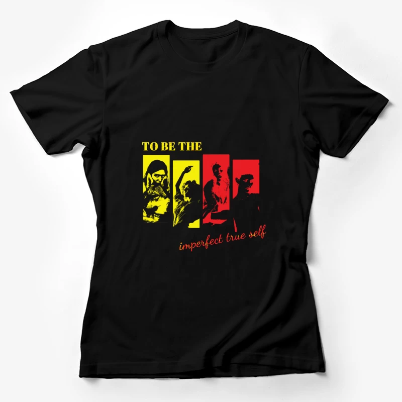 Sei das unvollkommene wahre Selbst Damen T-Shirt