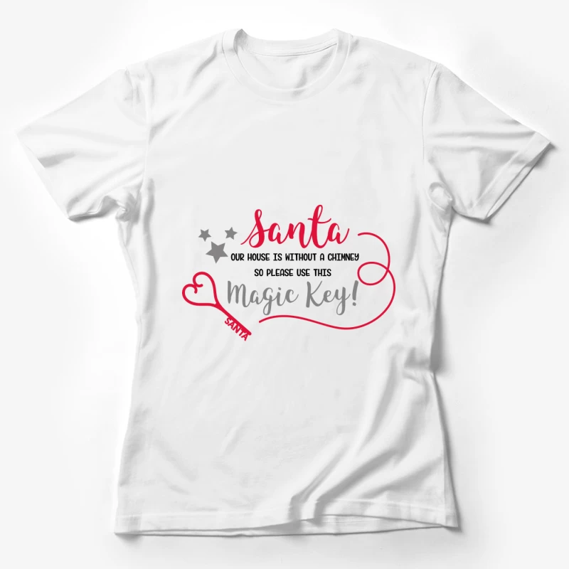 Clé magique pour le Père Noël sans cheminée Femme T-Shirt