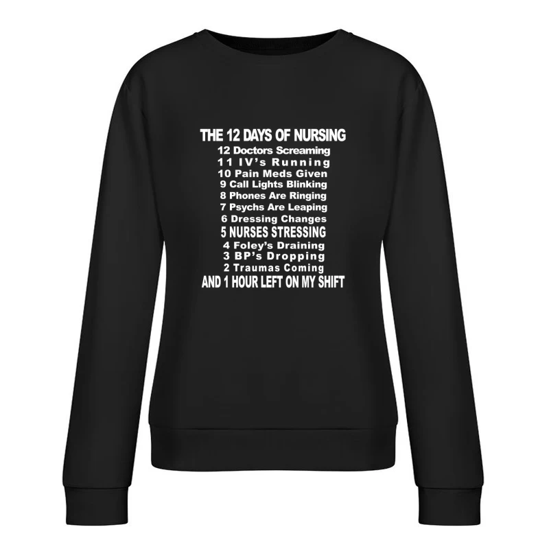 The 12 Days of Nursing Female Pullover Sweatshirt