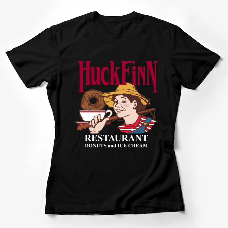 HuckFinn Restaurant Female T-Shirt