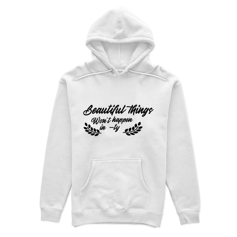 Citation inspirante sur les belles choses Femme Sweat à capuche