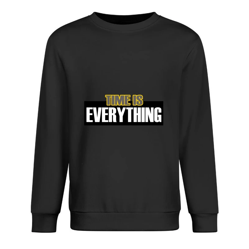 Time and Importance Male Pullover Sweatshirt