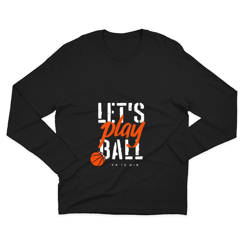Basketball-Spielaufdruck mit motivierendem Slogan Herren Langarm T-Shirt