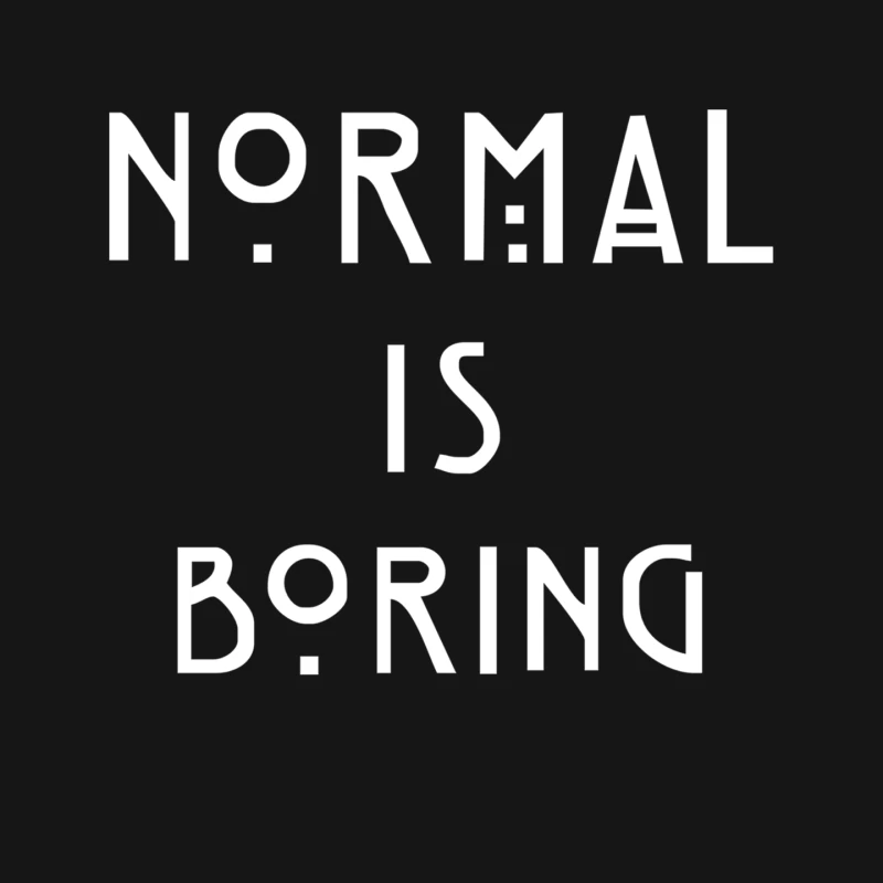 Normal Is Boring Mouse Pad