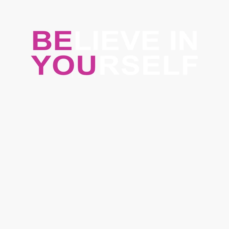 Believe in Yourself Cotton Tote Bag