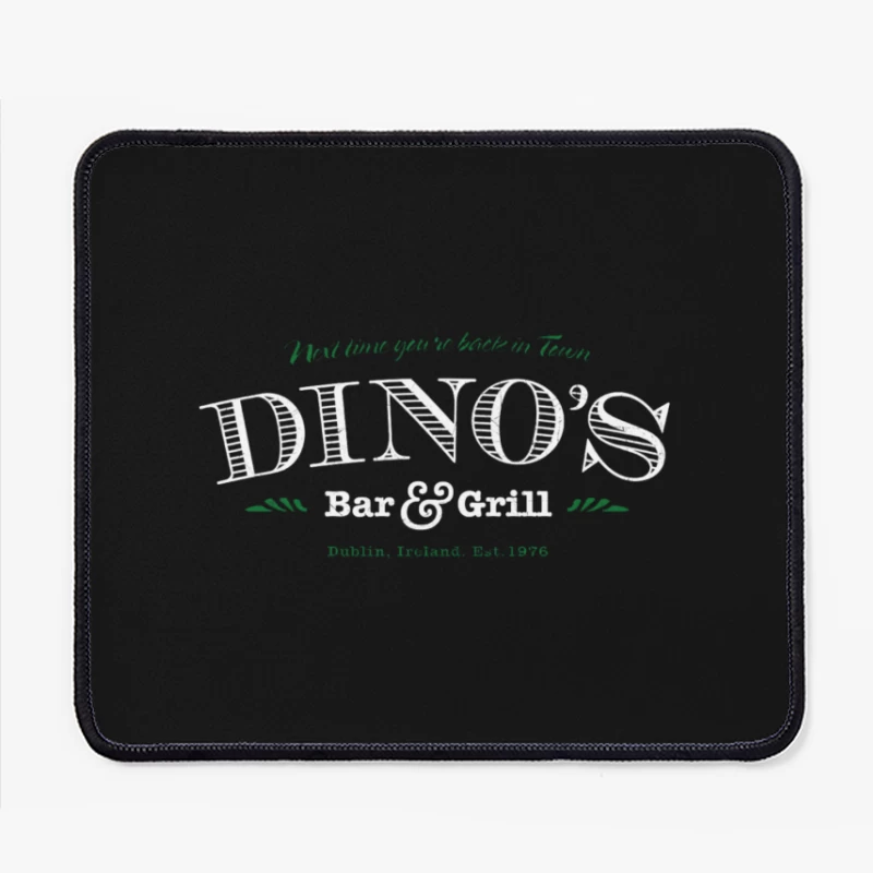 Dino's Bar And Grill Mouse Pad