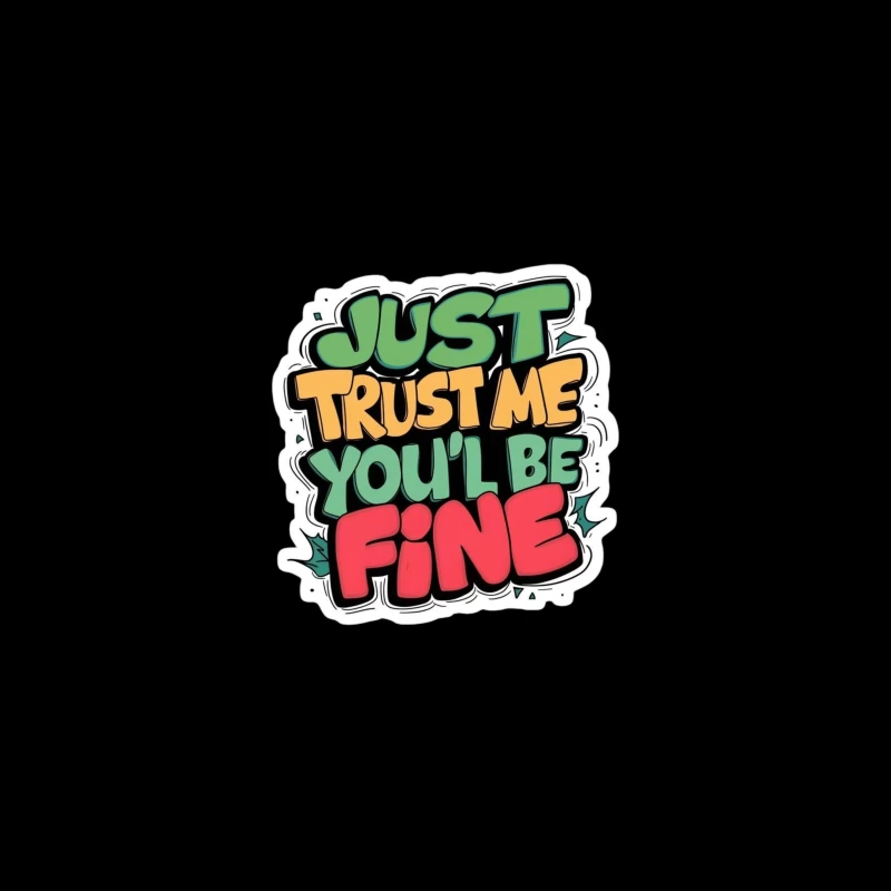 Trust and Assurance Message Coffee Mug