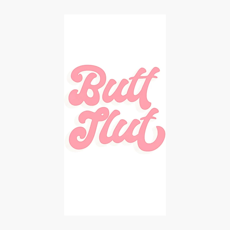 Butt Slut iPhone Case