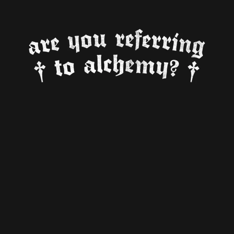 Are You Referring To Alchemy Mouse Pad