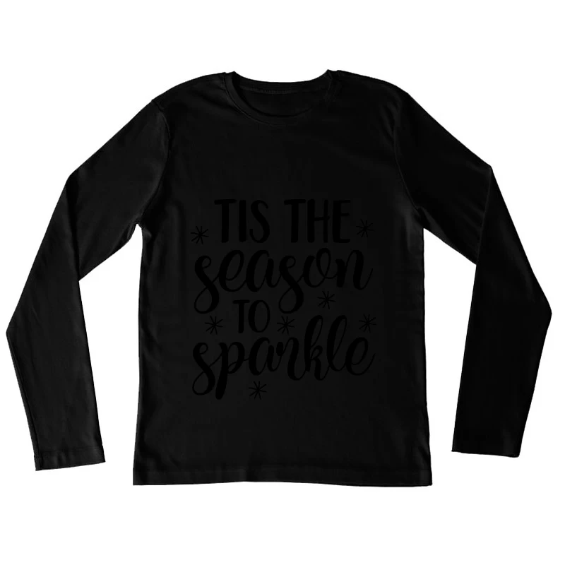 C'est la saison pour briller Femme Manches Longues T-Shirt