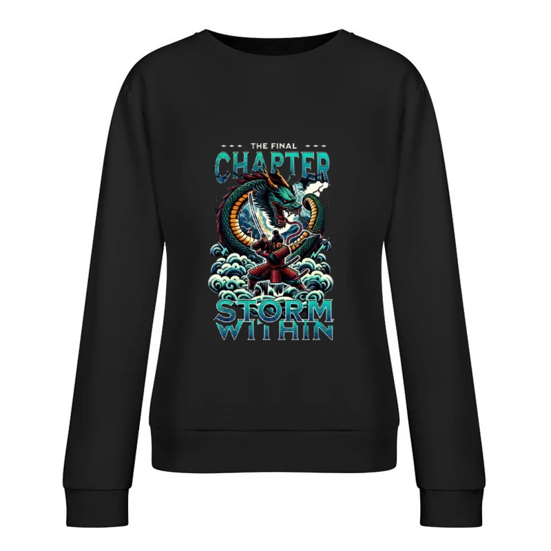 Epic Samurai Warrior Facing Dragon in Storm Within Chapter Art Female Pullover Sweatshirt