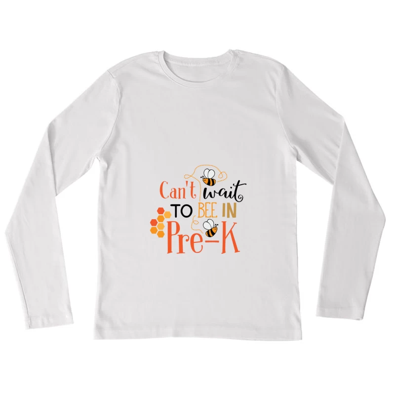 Design pré-K avec abeilles et nid d'abeilles Femme Manches Longues T-Shirt