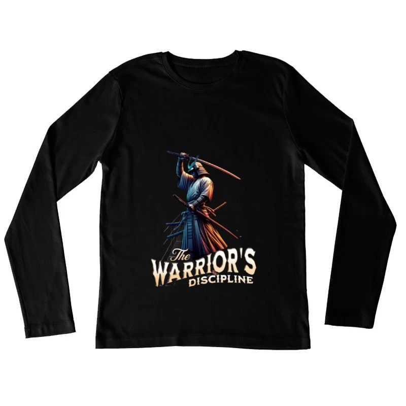 Samurai Warrior's Combat Discipline Female Long Sleeve T-Shirt