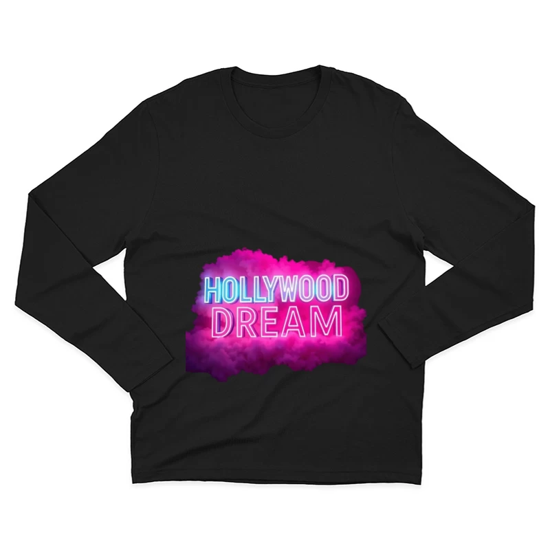 Neon Hollywood Dream Sign with Pink Cloud Background Male Long Sleeve T-Shirt