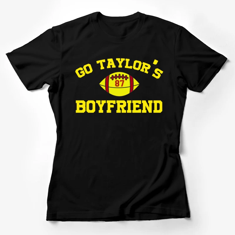 Go Taylor s Boyfriend 2025 shirt Female T-Shirt