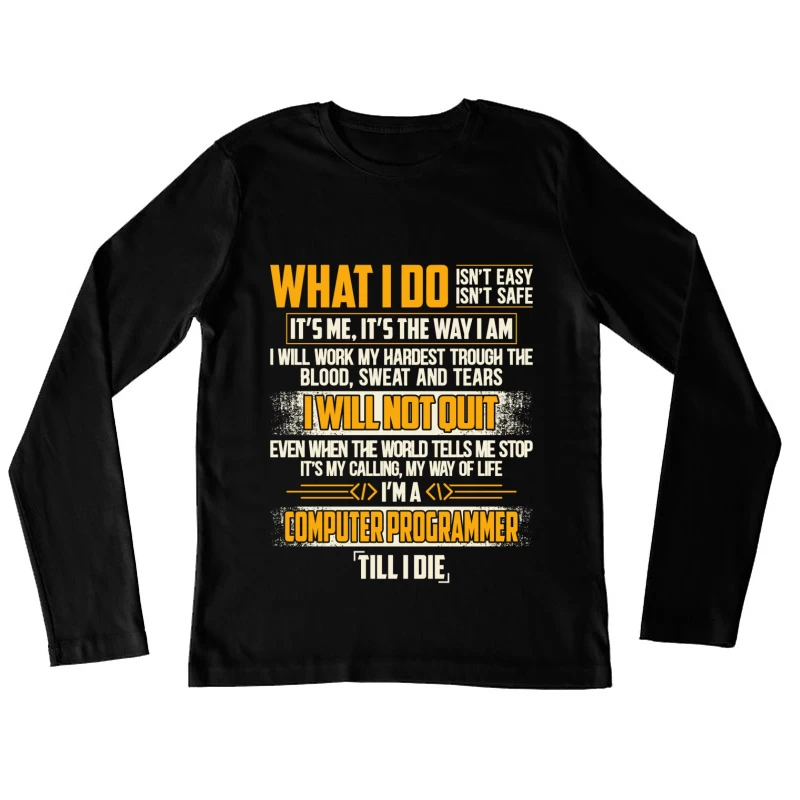 Dévouement du programmeur informatique Femme Manches Longues T-Shirt